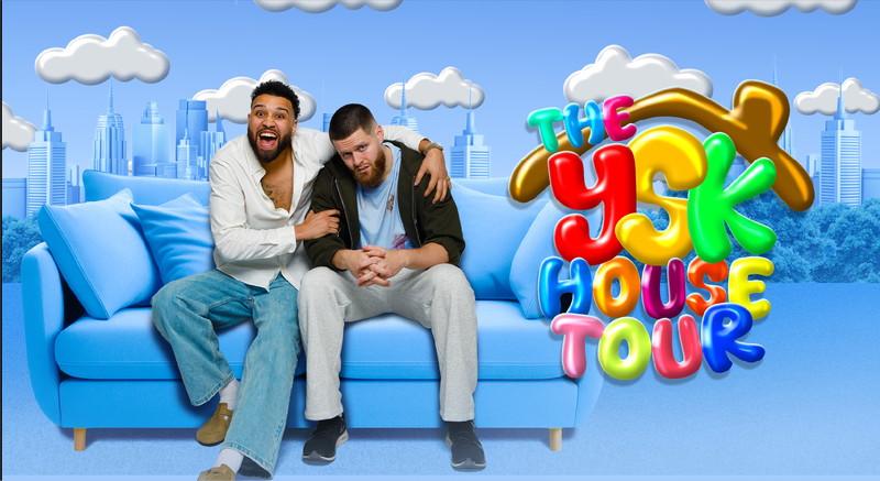 You Should Know Podcast Presents: The YSK HOUSE Tour
